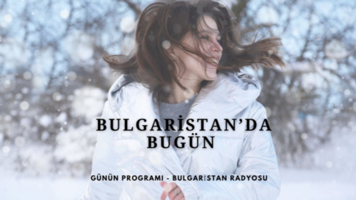 2 Оcak 2026 “Bulgaristan’da Bugün”