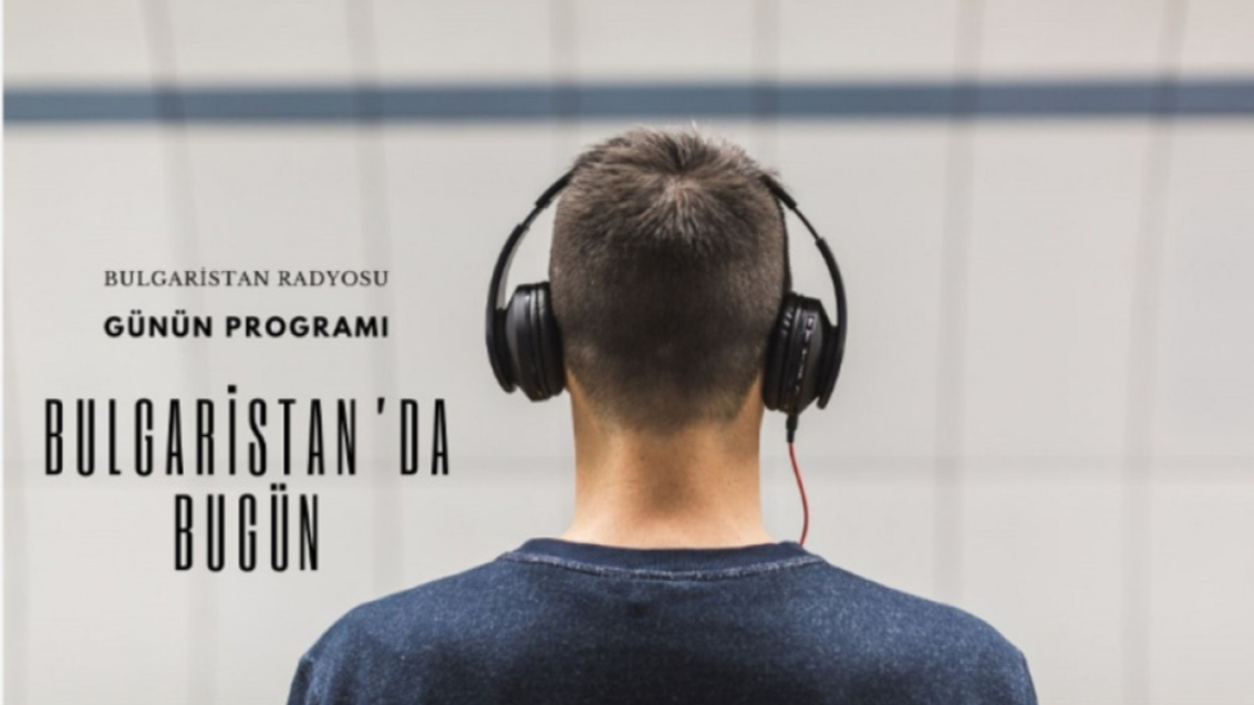 30 Aralık 2025 “Bulgaristan’da Bugün”